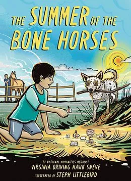 E-Book (epub) The Summer of the Bone Horses von Virginia Driving Hawk Sneve