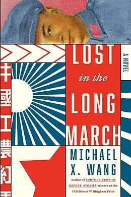 E-Book (epub) Lost in the Long March von Michael X. Wang