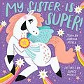 E-Book (epub) My Sister Is Super! (A Hello!Lucky Book) von Hello!Lucky, Sabrina Moyle, Eunice Moyle