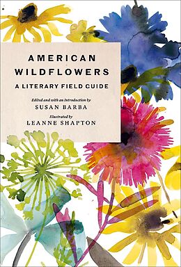 eBook (epub) American Wildflowers: A Literary Field Guide de 