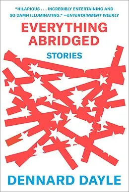 E-Book (epub) Everything Abridged von Dennard Dayle