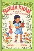E-Book (epub) Marya Khan and the Fabulous Jasmine Garden (Marya Khan #2) von Saadia Faruqi