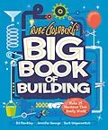 E-Book (epub) Rube Goldberg's Big Book of Building von Jennifer George, Zach Umperovitch