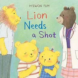 E-Book (epub) Lion Needs a Shot von Hyewon Yum