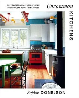 E-Book (epub) Uncommon Kitchens von Sophie Donelson