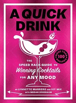 E-Book (epub) Quick Drink von Ivy Mix, Lynnette Marrero, Megan Krigbaum
