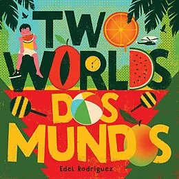 E-Book (epub) Two Worlds (Dos mundos) von Edel Rodriguez