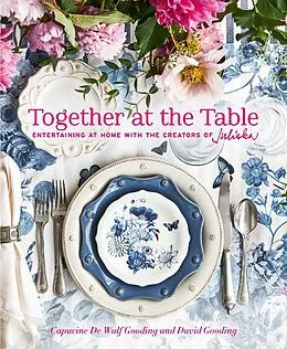E-Book (epub) Together at the Table von Capucine de Wulf Gooding, David Gooding