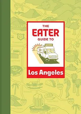 E-Book (epub) Eater Guide to Los Angeles von Eater