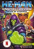 E-Book (epub) He-Man and the Masters of the Universe: I, Skeletor (Tales of Eternia Book 2) von Gregory Mone