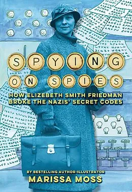 E-Book (epub) Spying on Spies von Marissa Moss