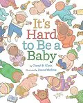 E-Book (epub) It's Hard to Be a Baby von Cheryl B. Klein