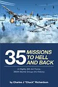 E-Book (epub) 35 Missions to Hell and Back von Charles J "Chuck" Richardson