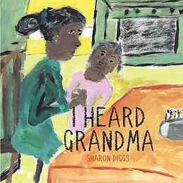 E-Book (epub) I Heard Grandma von Sharon Diggs