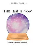 E-Book (epub) The Time is Now von Hunter Harris