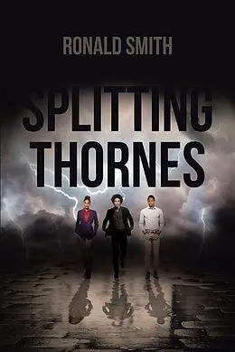 E-Book (epub) Splitting Thornes von Ronald Smith