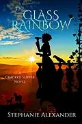 E-Book (epub) The Glass Rainbow von Stephanie Alexander
