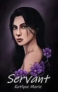 E-Book (epub) Servant von Katlyne Marie