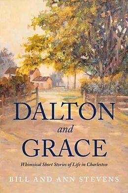 E-Book (epub) Dalton and Grace von Bill Stevens, Ann Stevens