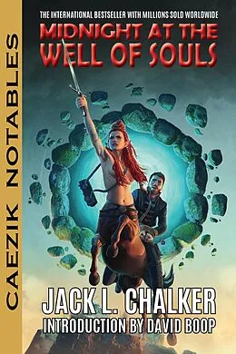 E-Book (epub) Midnight at the Well of Souls (CAEZIK Notables) von Jack L. Chalker, David Boop