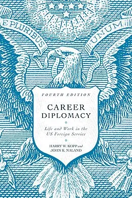 ePUB Career Diplomacy von Harry W. Kopp, John K. Naland