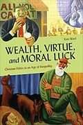E-Book (epub) Wealth, Virtue, and Moral Luck von Kate Ward