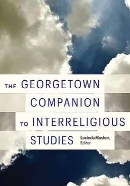 E-Book (epub) The Georgetown Companion to Interreligious Studies von 