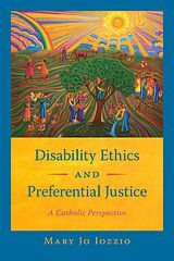 eBook (epub) Disability Ethics and Preferential Justice de Mary Jo Iozzio