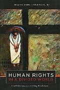 Couverture cartonnée Human Rights in a Divided World de David Hollenbach