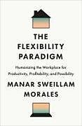 Livre Relié The Flexibility Paradigm de Manar Sweillam Morales