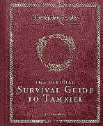 Livre Relié The Elder Scrolls: The Official Survival Guide to Tamriel de Tori Schafer