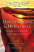 Kartonierter Einband (Kt) Hollywood to the Himalayas von Sadhvi Bhagawati Saraswati