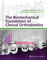E-Book (pdf) The Biomechanical Foundation of Clinical Orthodontics von Charles J. Burstone, Kwangchul Choy