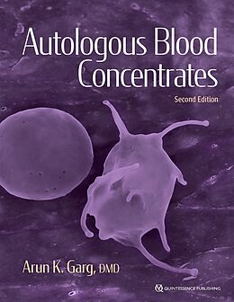 eBook (pdf) Autologous Blood Concentrates de Arun K. Garg