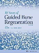 eBook (pdf) 30 Years of Guided Bone Regeneration de Daniel Buser