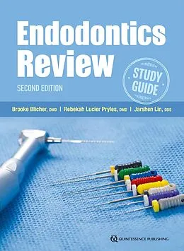 E-Book (epub) Endodontics Review von Brooke Blicher, Rebekah Lucier Pryles, Jarshen Lin