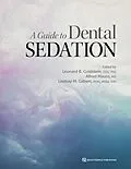 E-Book (pdf) A Guide to Dental Sedation von Leonard B. Goldstein, Alfred Mauro, Lindsay M. Gilbert
