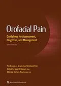 E-Book (epub) Orofacial Pain Guidelines for Assessment, Diagnosis, and Management von Gary D. Klasser, Marcela Romero Reyes