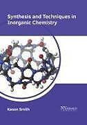 Livre Relié Synthesis and Techniques in Inorganic Chemistry de 