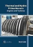 Livre Relié Thermal and Hydro Prime Movers: Engines and Turbines de 