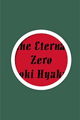 E-Book (epub) The Eternal Zero von Naoki Hyakuta