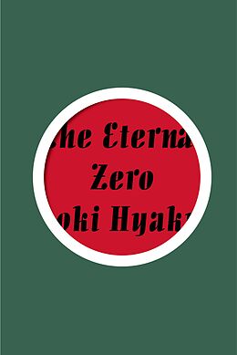 eBook (epub) The Eternal Zero de Naoki Hyakuta