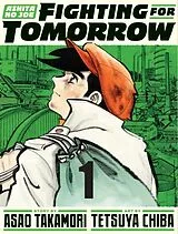 Fester Einband Ashita no Joe: Fighting for Tomorrow 1 von Tetsuya; Takamori, Asao Chiba