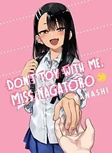 Kartonierter Einband Don't Toy with Me, Miss Nagatoro, Volume 20 von Nanashi