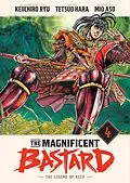 E-Book (epub) The Magnificent Bastard 4 von Keiichiro Ryu