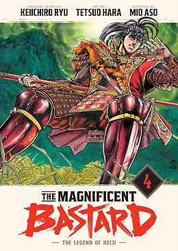 E-Book (epub) The Magnificent Bastard 4 von Keiichiro Ryu