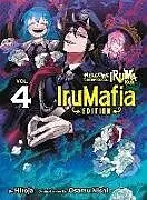 Kartonierter Einband Welcome to Demon School! Iruma-kun: IruMafia Edition 4 von Osamu Nishi