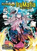 E-Book (epub) Welcome to Demon School! Iruma-kun: IruMafia Edition 5 von Osamu Nishi, Hiroja