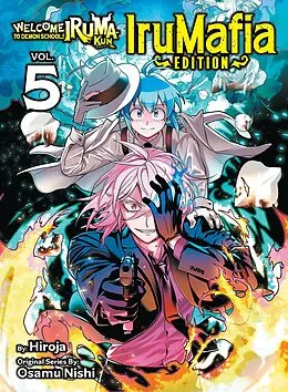 E-Book (epub) Welcome to Demon School! Iruma-kun: IruMafia Edition 5 von Osamu Nishi, Hiroja