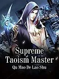 E-Book (epub) Supreme Taoism Master von Qu MaoDeLaoShu